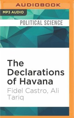 The Declarations of Havana: Tariq Ali Presents Fidel Castro - Castro, Fidel; Tariq, Ali