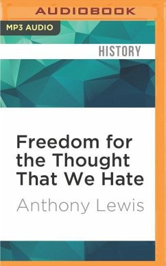 Freedom for the Thought That We Hate - Lewis, Anthony