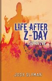 Life After Z-Day