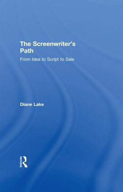 The Screenwriter's Path - Lake, Diane