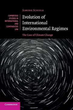 Evolution of International Environmental Regimes - Schiele, Simone