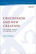 Crucifixion and New Creation - Bild 1
