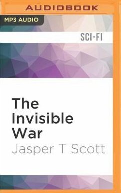 The Invisible War - Scott, Jasper T.