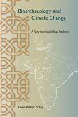 Bioarchaeology and Climate Change Bioarchaeology and Climate Change