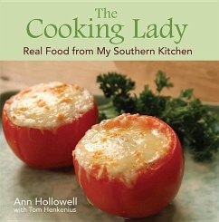 The Cooking Lady: Real Food from My Southern Kitchen - Hollowell, Ann; Henkenius, Tom