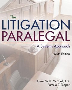 The Litigation Paralegal: A Systems Approach, Loose-Leaf Version - McCord, James W. H.; Tepper, Pamela