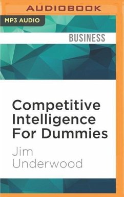 Competitive Intelligence for Dummies - Underwood, Jim