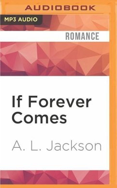 If Forever Comes - Jackson, A. L.
