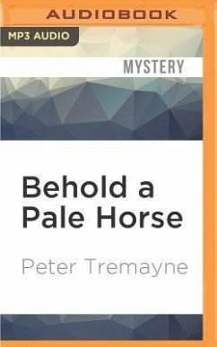 Behold a Pale Horse - Tremayne, Peter