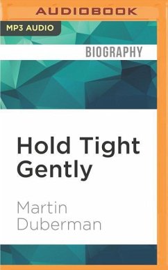 Hold Tight Gently: Michael Callen, Essex Hemphill, and the Battlefield of AIDS - Duberman, Martin