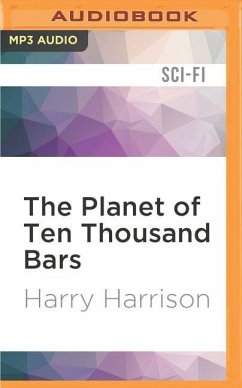 The Planet of Ten Thousand Bars - Harrison, Harry