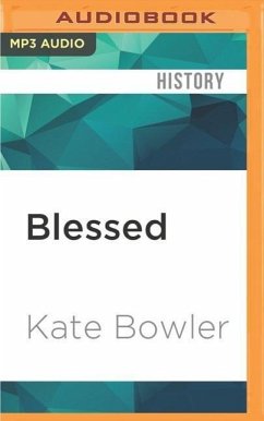 Blessed - Bowler, Kate