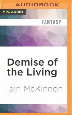 Demise of the Living - Mckinnon, Iain