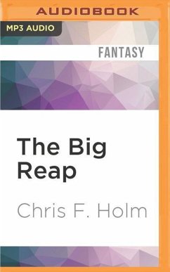 The Big Reap - Holm, Chris F.