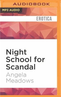 Night School for Scandal - Meadows, Angela
