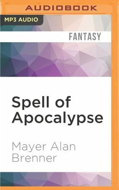 Spell of Apocalypse - Brenner, Mayer Alan