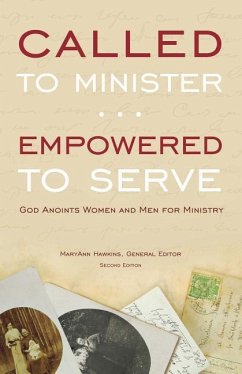 Called to Minister, Empowered to Serve - Hawkins, Maryann