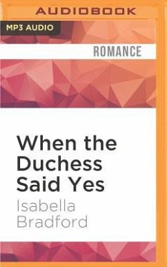 When the Duchess Said Yes - Bradford, Isabella