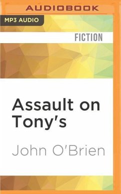 Assault on Tony's - O'Brien, John