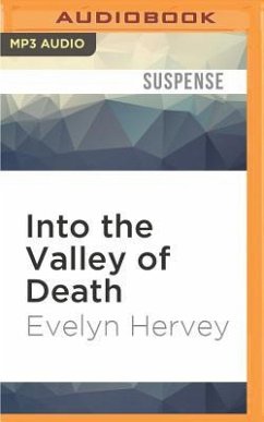Into the Valley of Death - Hervey, Evelyn