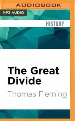 The Great Divide: The Conflict Between Washington and Jefferson That Defined a Nation - Fleming, Thomas