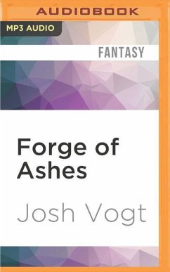 Forge of Ashes - Vogt, Josh