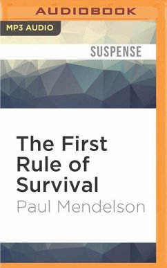 The First Rule of Survival - Mendelson, Paul