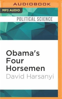 Obama's Four Horsemen - Harsanyi, David