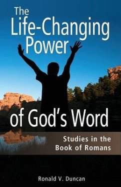 The Life-Changing Power of God's Word - Duncan, Ronald V