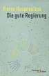 Die gute Regierung - Bild 1