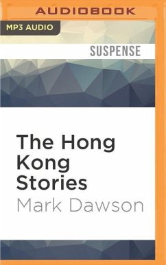 The Hong Kong Stories: A Beatrix Rose Thriller - Dawson, Mark