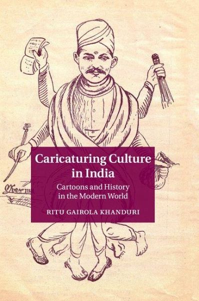 Caricaturing Culture in India Caricaturing Culture in India