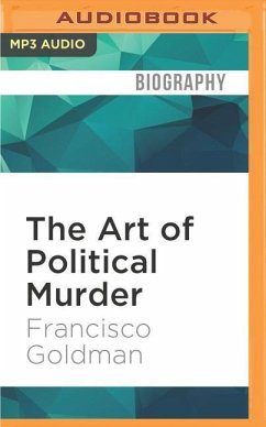 The Art of Political Murder: Who Killed the Bishop? - Goldman, Francisco