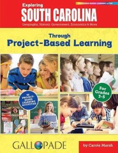 Exploring South Carolina Through Project-Based Learning - Marsh, Carole