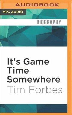 It's Game Time Somewhere - Forbes, Tim