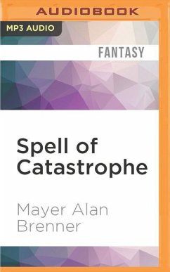 Spell of Catastrophe - Brenner, Mayer Alan