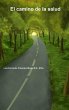 El camino de la salud - Bild 1