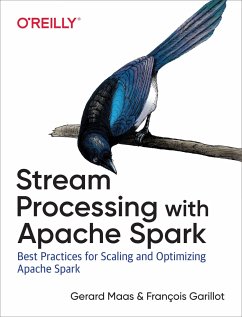 Stream Processing with Apache Spark - Maas, Gerard; Garillot, Francois