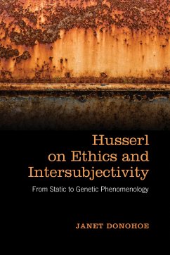 Husserl on Ethics and Intersubjectivity - Donohoe, Janet