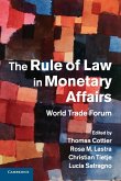 The Rule of Law in Monetary Affairs