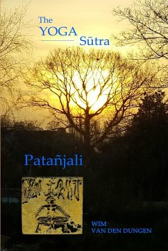 The Yoga Sutra of Patanjali - Dungen, Wim van den