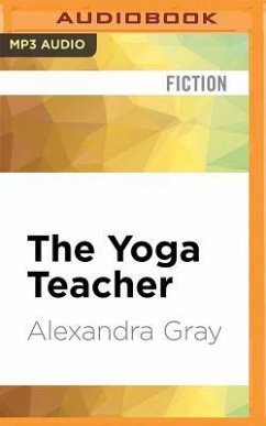 The Yoga Teacher - Gray, Alexandra