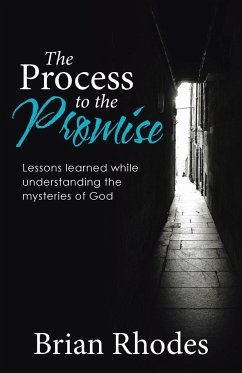 The Process to the Promise - Rhodes, Brian