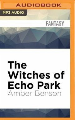 The Witches of Echo Park - Benson, Amber