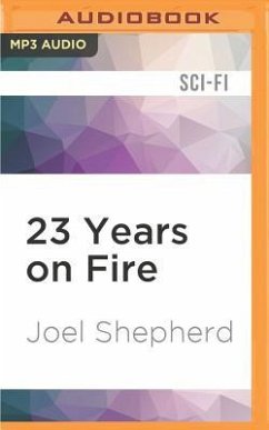 23 Years on Fire - Shepherd, Joel