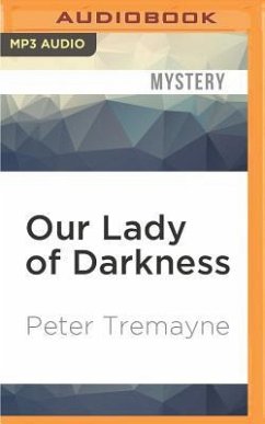 Our Lady of Darkness - Tremayne, Peter