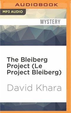 The Bleiberg Project (Le Project Bleiberg) - Khara, David