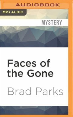 Faces of the Gone - Parks, Brad