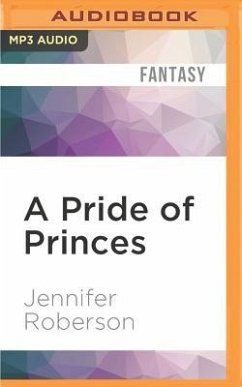 A Pride of Princes - Roberson, Jennifer