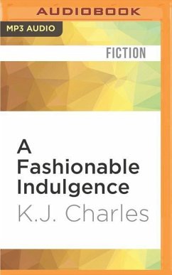 A Fashionable Indulgence - Charles, K. J.